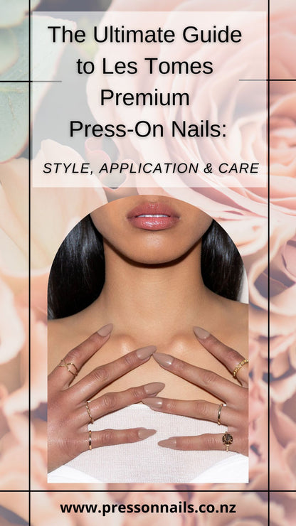 The Ultimate FREE digital download Guide to Les Tomes Premium Press-On Nails